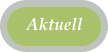 Aktuell